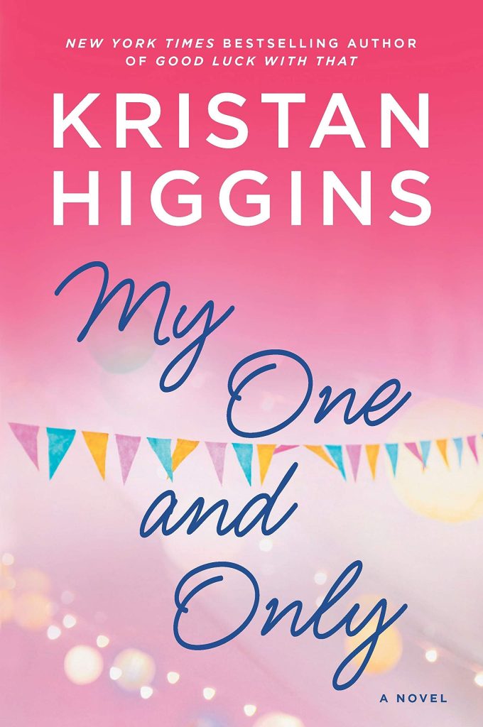 kristan higgins: my one and only