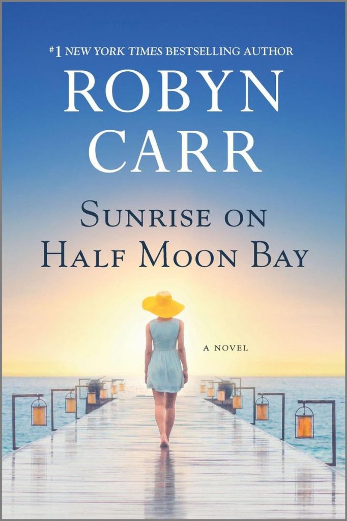 robyn carr books: sunrise on half moon bay