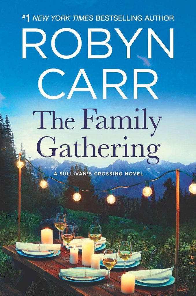 robyn carr series: the family gathering